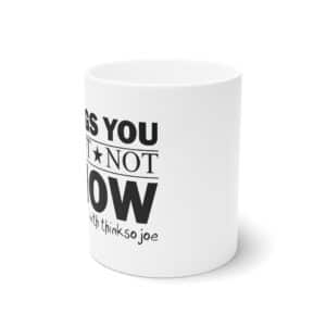 Things You Might Not Know White Ceramic Mug
